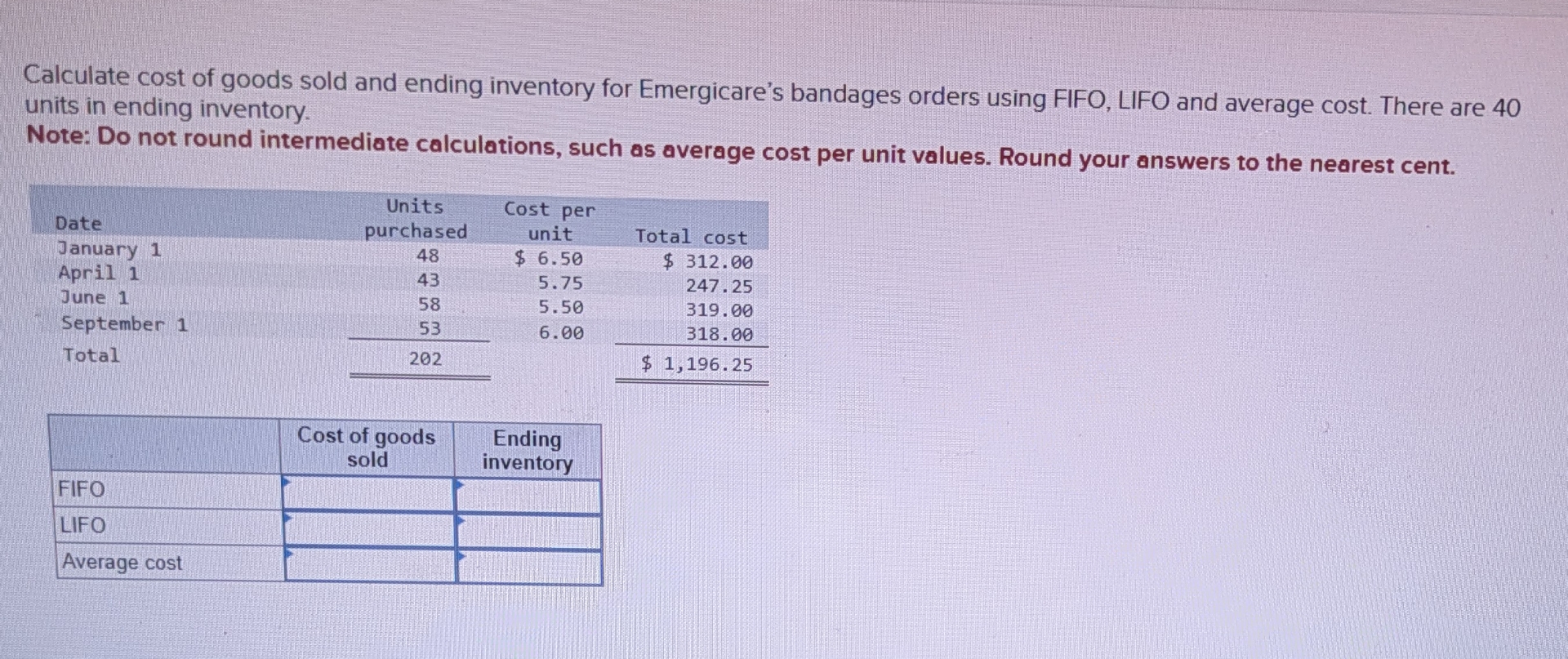 Solved Calculate Cost Of Goods Sold And Ending Inventory For Chegg Com