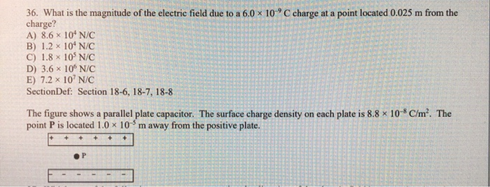 Solved 36. What is the magnitude of the electric field due | Chegg.com