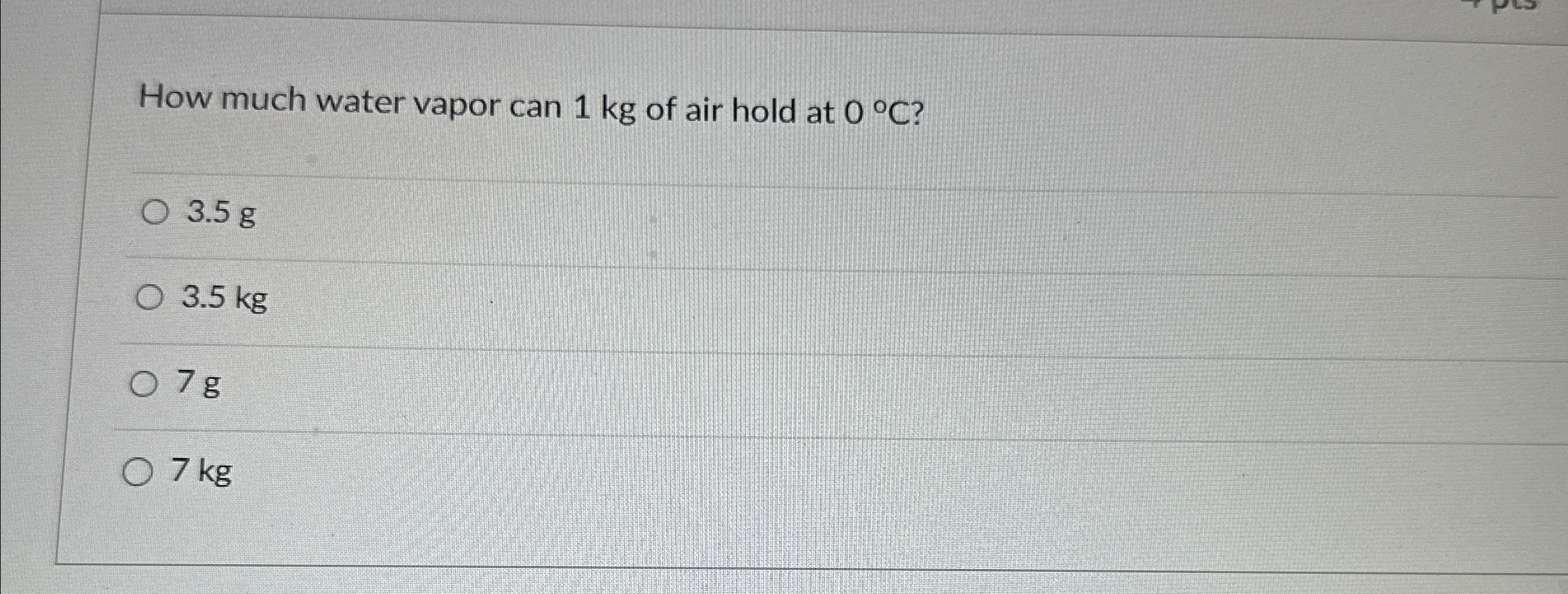 Solved How much water vapor can 1kg ﻿of air hold at | Chegg.com