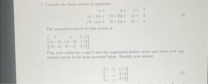 Solved 7. Consider the linear system of equations: | Chegg.com