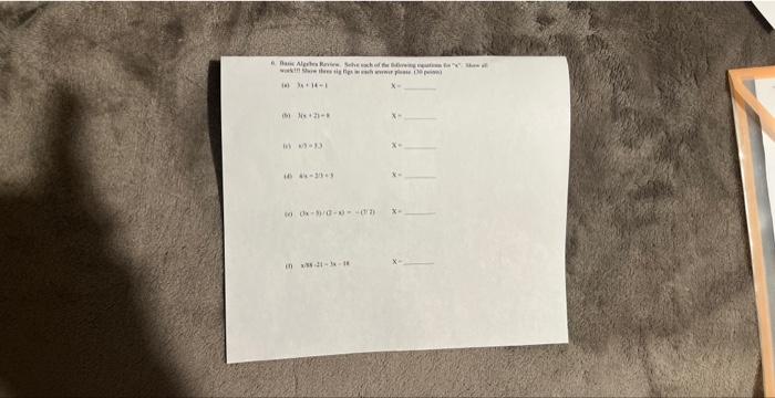 Solved solve each of the following equations for x , show | Chegg.com
