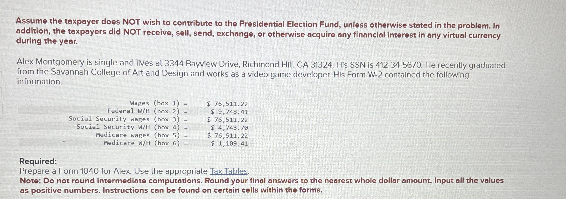 Solved Assume the taxpayer does NOT wish to contribute to | Chegg.com