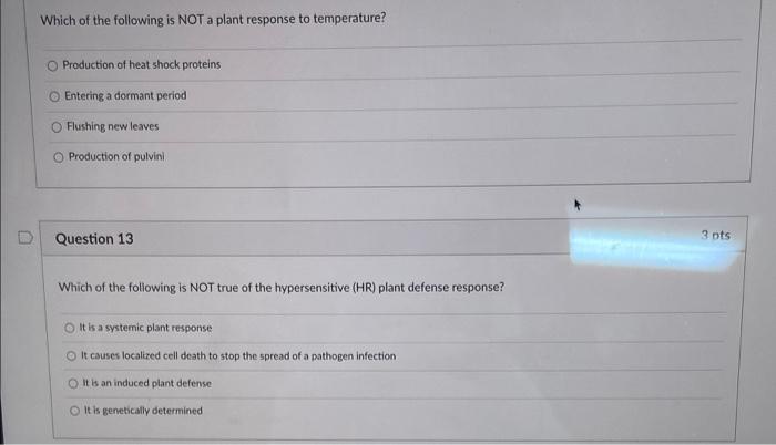 Solved Which of the following is NOT a plant response to | Chegg.com