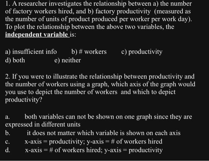 Solved 1. A Researcher Investigates The Relationship Between | Chegg.com