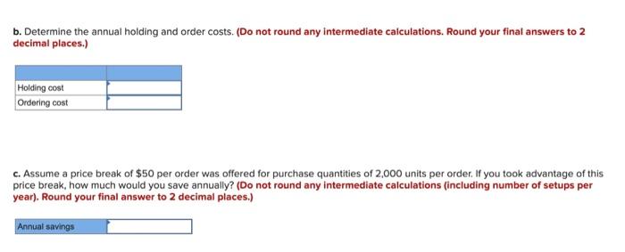 Solved a. Determine the order quantity and reorder point. | Chegg.com
