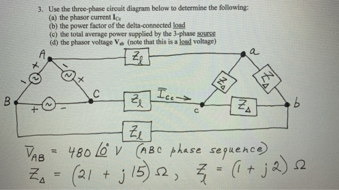 Solved 3. Use The Three-phase Circuit Diagram Below To | Chegg.com