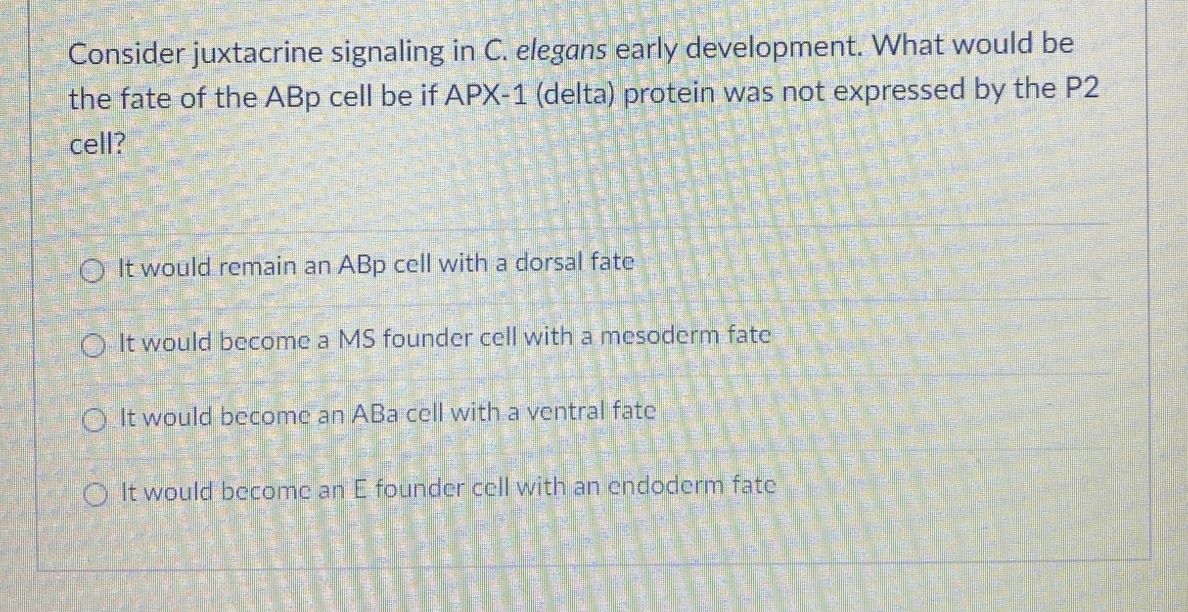 Solved Consider juxtacrine signaling in C. ﻿elegans early | Chegg.com