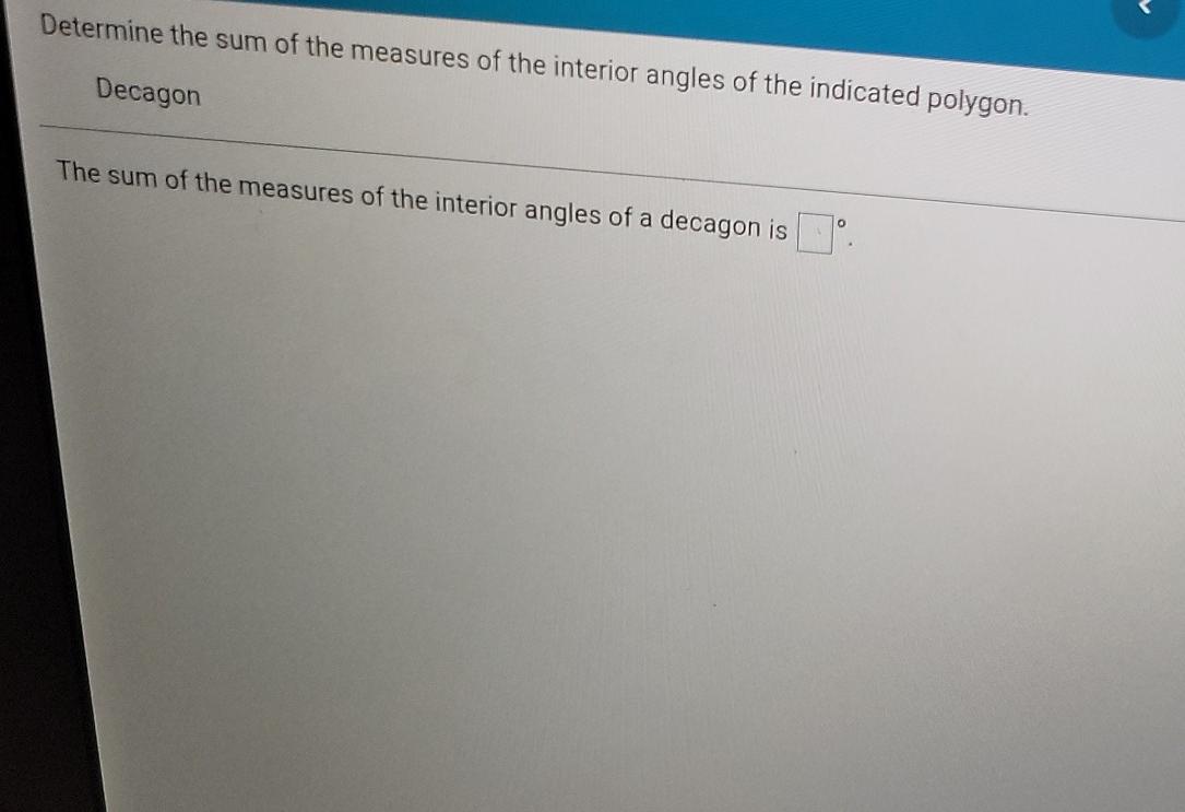 Solved Determine The Sum Of The Measures Of The Interior Chegg Com   Image