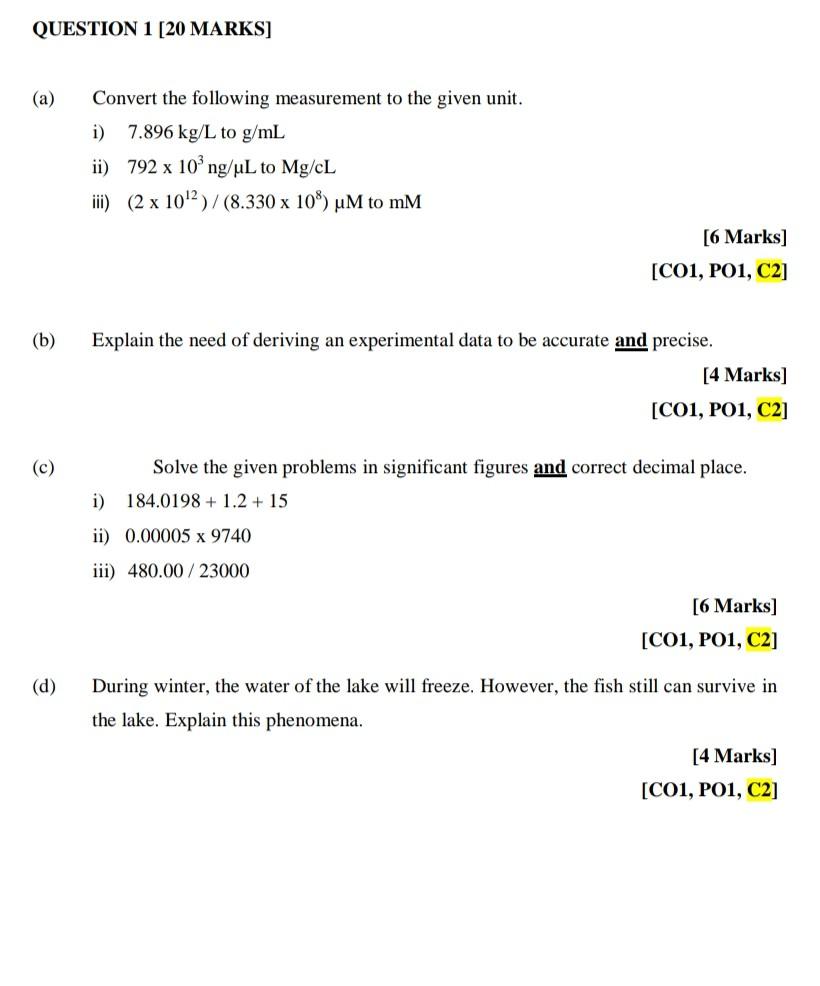Solved QUESTION 1 [20 MARKS] (a) Convert the following | Chegg.com
