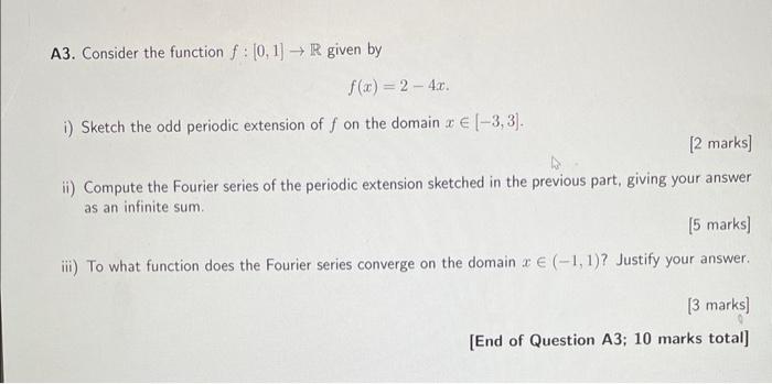 Solved A3. Consider the function f:[0,1]→R given by | Chegg.com