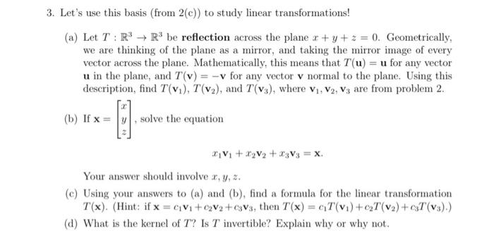 Solved 3 Let S Use This Basis From 2 C To Study Linea Chegg Com