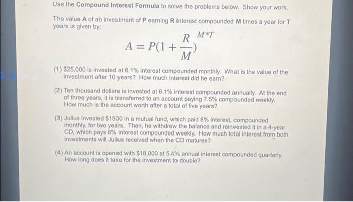 Solved Use the Compound Interest Formula to solve the | Chegg.com