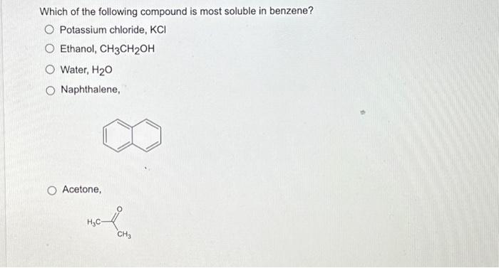 Solved Which of the following compound is most soluble in | Chegg.com