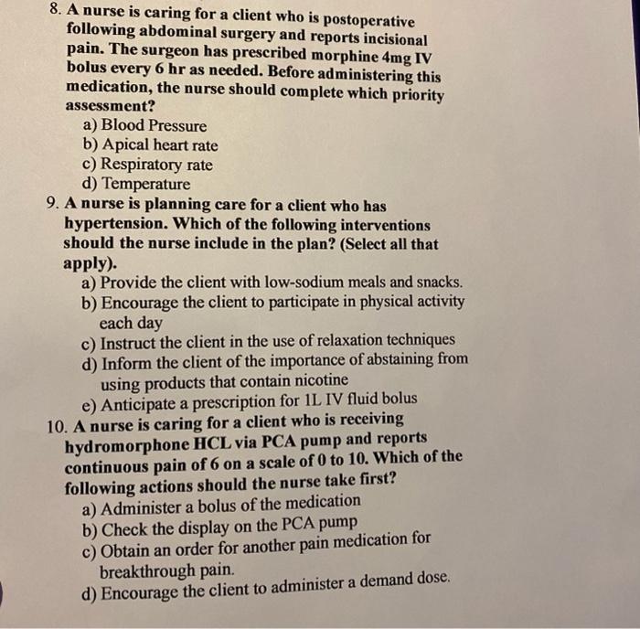 Solved A 8. A Nurse Is Caring For A Client Who Is | Chegg.com