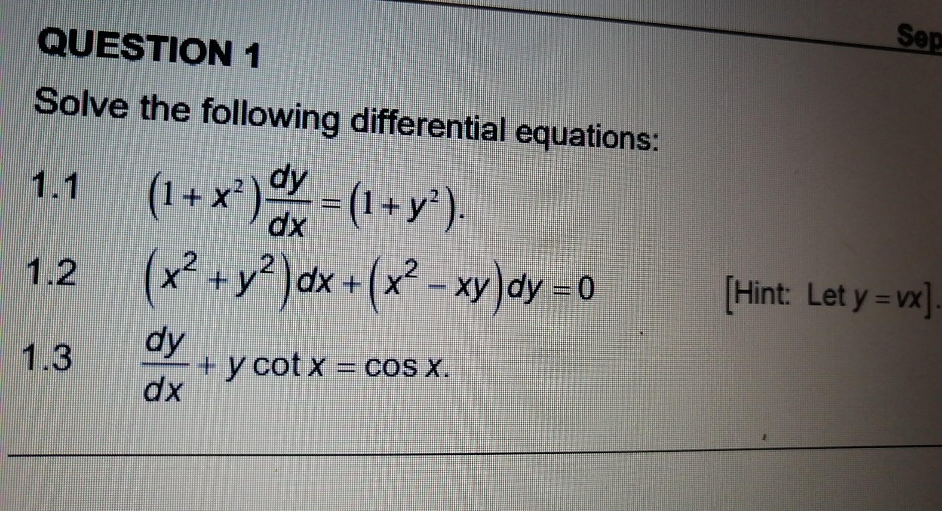 Solved Sep QUESTION 1 Solve the following differential | Chegg.com