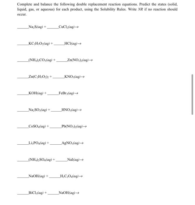 Solved Complete and balance the following double replacement | Chegg.com