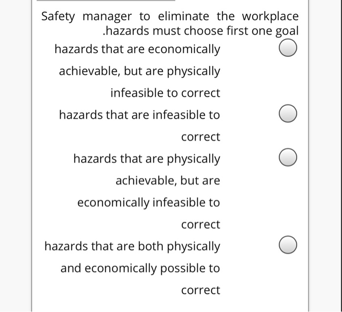 Solved Safety Manager To Eliminate The Workplace Hazards Chegg Solved Safety Manager To Eliminate The Workplace Hazards Chegg