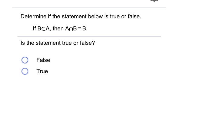 Solved Determine If The Statement Below Is True Or False. If | Chegg.com