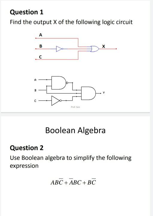Solved Question 1 Find the output X of the following logic | Chegg.com