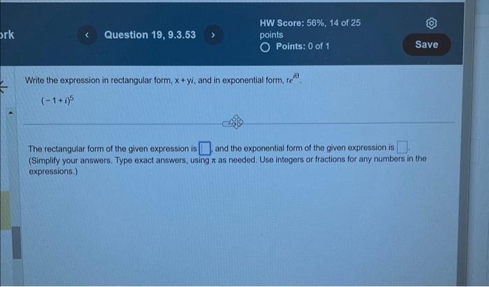 Write the expression in rectangular form, \( x+y i \), and in exponential form, \( e^{i \theta} \).
\[
(-1+i)^{5}
\]
The rect