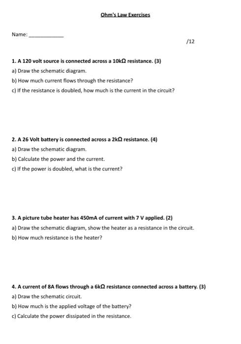 Solved Ohm's Law Exercises Name: /12 1. A 120 volt source is | Chegg.com