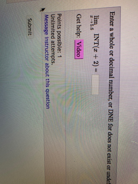 Dne Math Answer Solved Enter a whole or decimal number, or DNE for does not | Chegg.com