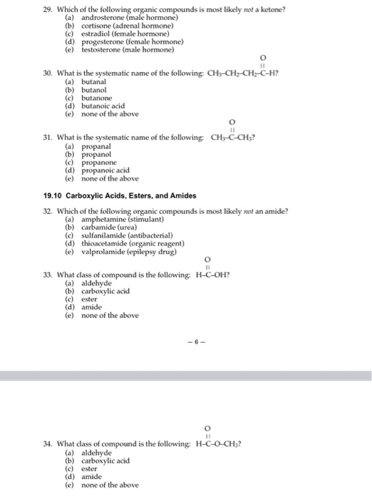 Solved 29. Which of the following organic compounds is most | Chegg.com