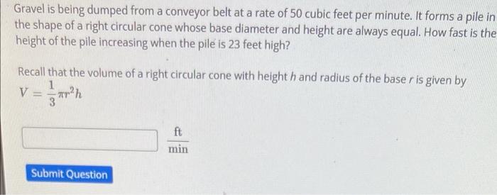 Solved Gravel is being dumped from a conveyor belt at a rate | Chegg.com
