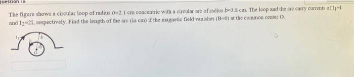 Solved question 15 The figure shows a circular loop of | Chegg.com