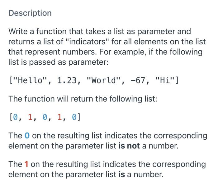Solved Description Write a function that takes a list as | Chegg.com