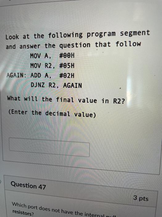 Solved Look at the following program segment and answer the | Chegg.com