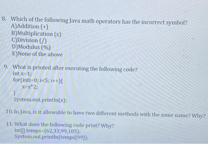 Solved 8. Which of the following Java math operators has the | Chegg.com