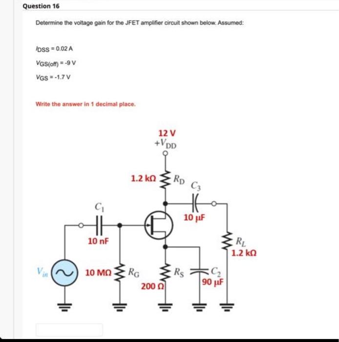 Solved Determine the voltage gain for the JFET amplifier