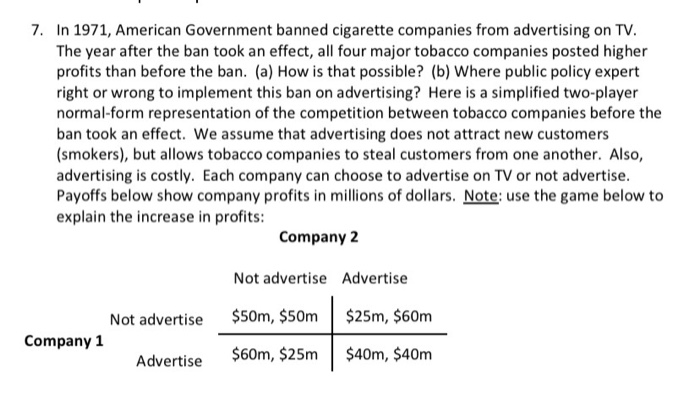 Solved 7 In 1971 American Government Banned Cigarette Chegg Com   Image 