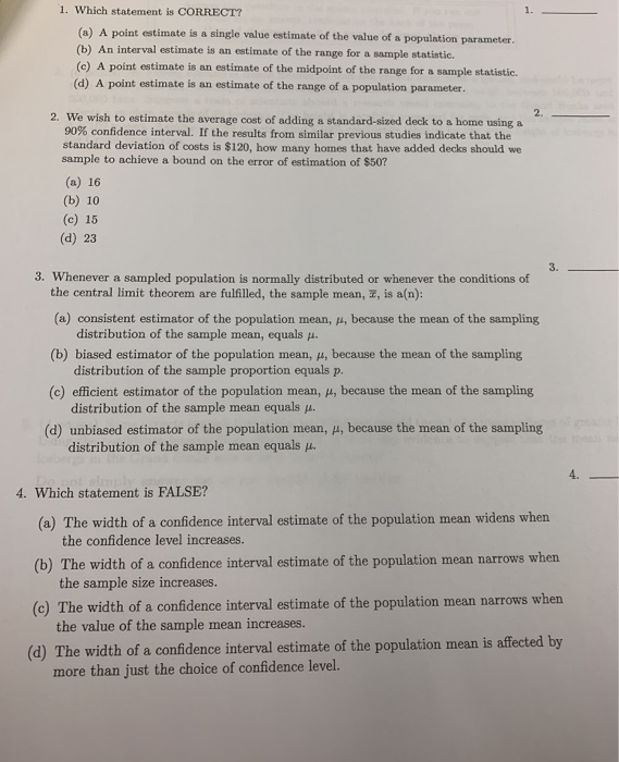 Solved 1. Which statement is CORRECT? (a) A point estimate | Chegg.com