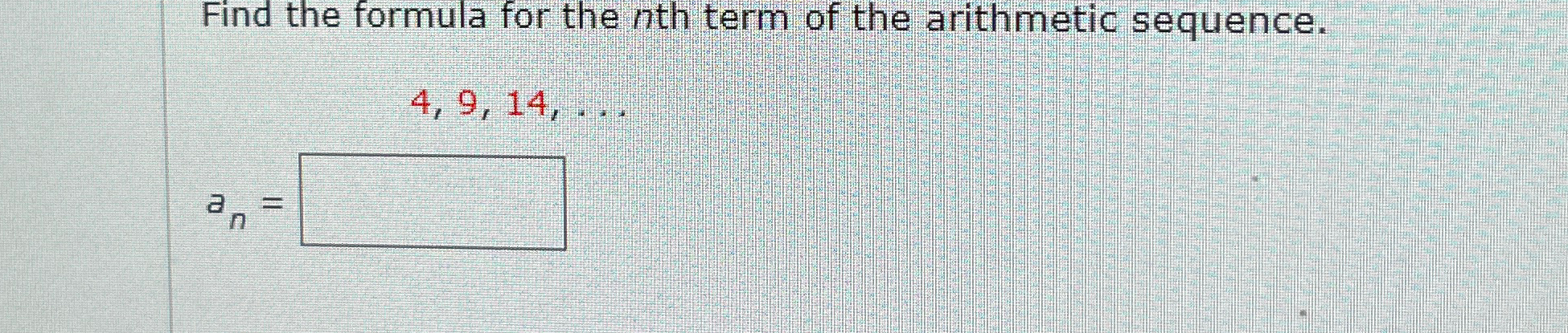 Solved Find the formula for the nth term of the arithmetic | Chegg.com
