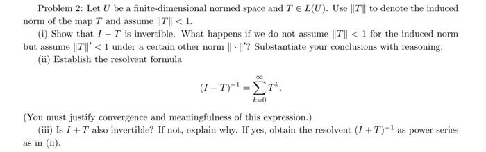 Solved Problem 2: Let U be a finite-dimensional normed space | Chegg.com