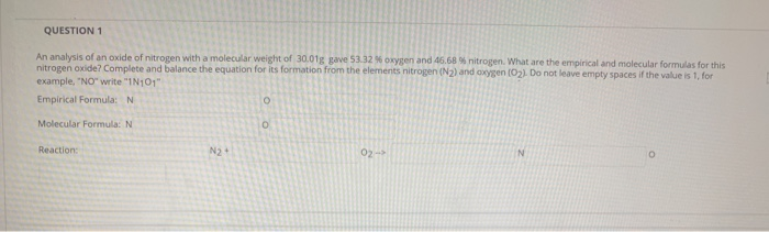Solved QUESTION 1 An analysis of an oxide of nitrogen with a | Chegg.com