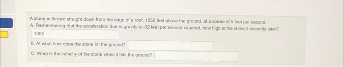 Solved A stone is thrown straight down from the edge of a | Chegg.com