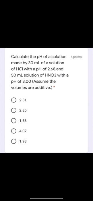 Solved Calculate the pH of a solution 5 points made by 30 mL | Chegg.com