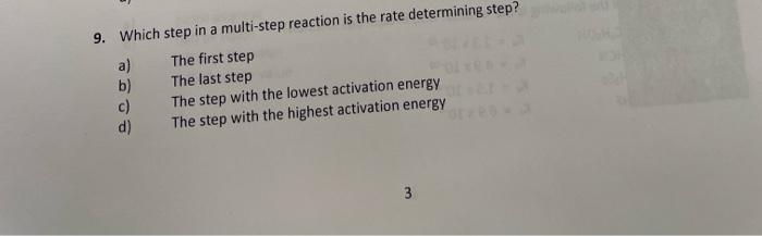 Solved 5 9. Which step in a multi-step reaction is the rate | Chegg.com