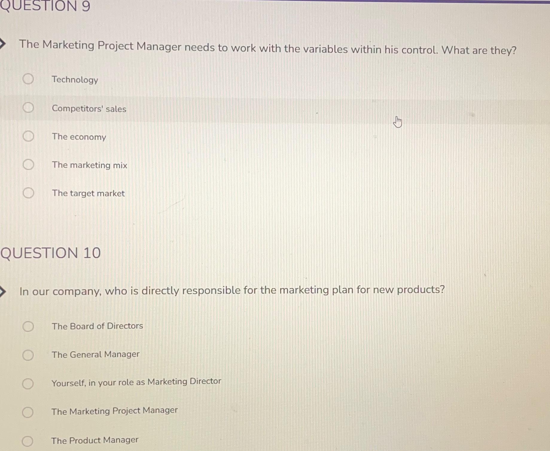 Solved The Marketing Project Manager needs to work with the | Chegg.com