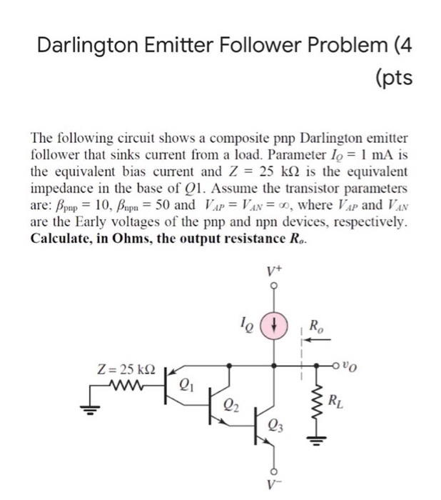 Solved Darlington Emitter Follower Problem (4 (pts The