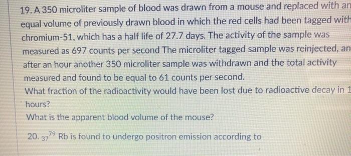 Solved 19. A 350 microliter sample of blood was drawn from a | Chegg.com