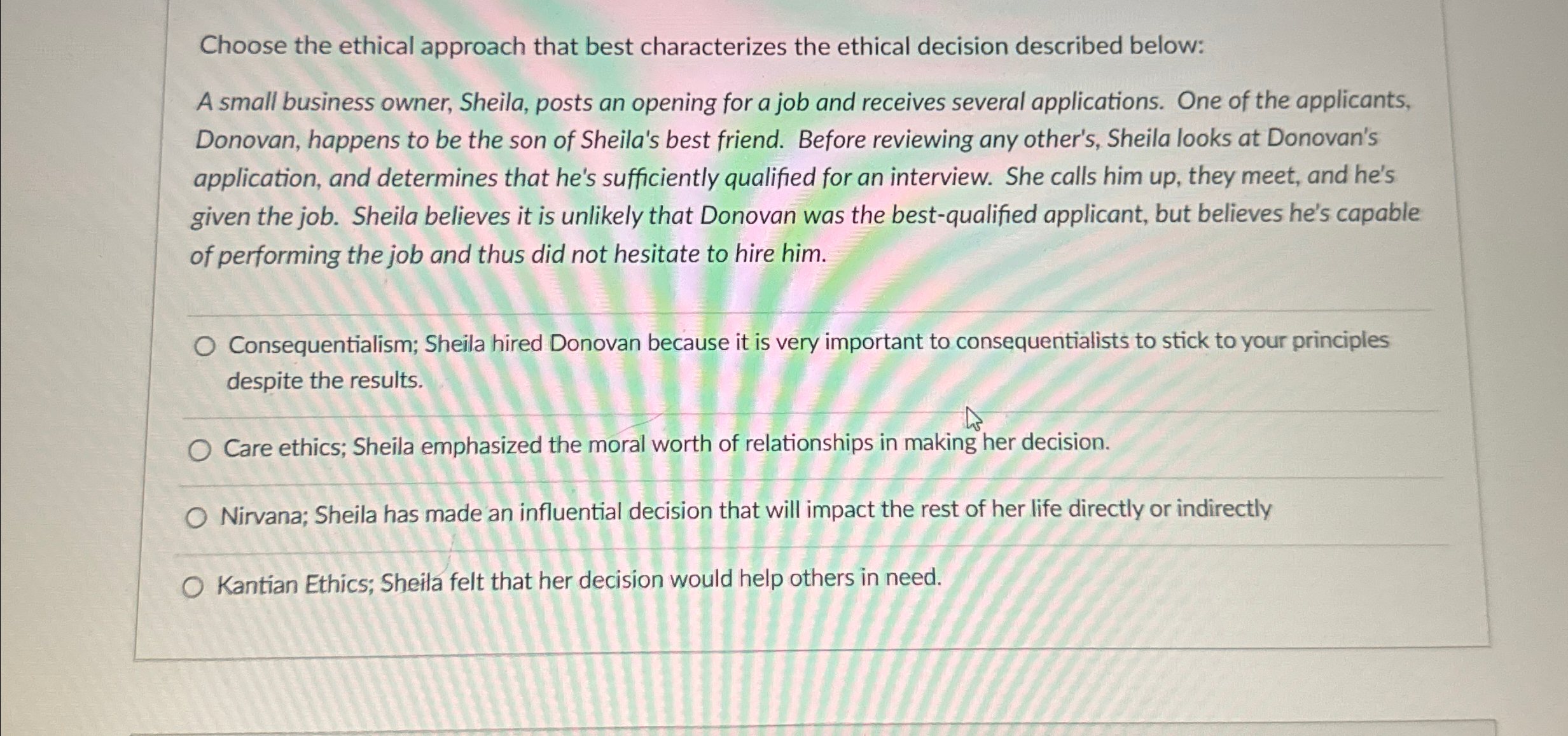 Solved Choose the ethical approach that best characterizes | Chegg.com