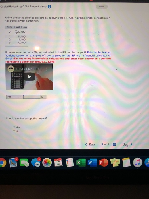 Solved Capital Budgeting & Net Present Value Saved A firm | Chegg.com