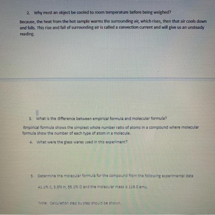Solved 2. Why must an object be cooled to room temperature