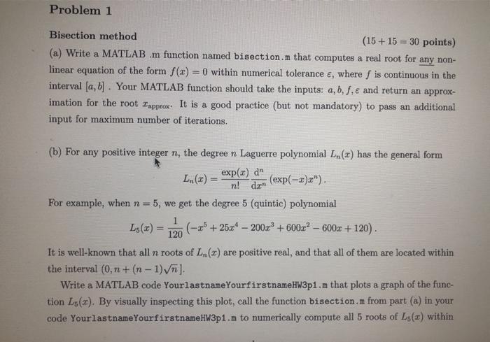Solved Problem 1 Bisection method (15 + 15 = 30 points) (a) | Chegg.com
