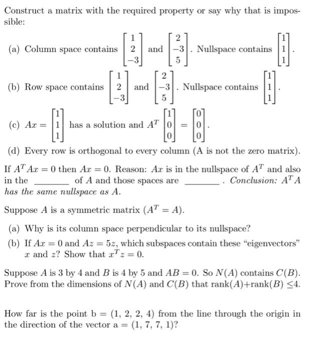 Solved Construct a matrix with the required property or say | Chegg.com