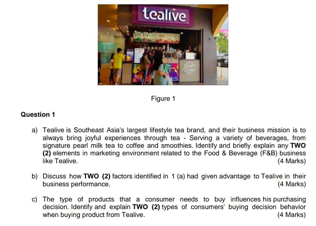 Solved tealive 117 1 Figure 1 Question 1 a) Tealive is | Chegg.com